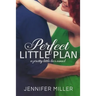 Perfect Little Plan