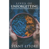 Lives of Unforgetting: What We Lose in Translation When We Read the Bible, and A Way of Reading the Bible as a Call to Adventure