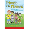 Friends of the Flowers