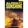 Alright Sunshine