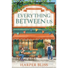 Everything Between Us
