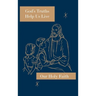 God's Truths Help Us Live: Our Holy Faith Series
