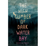 The High Climber of Dark Water Bay