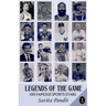 Legends Of The Game 100 Famous Sports Stars