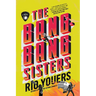The Bang-Bang Sisters