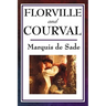 Florville and Courval: A Classic Tale of Fate, Confession, and Forbidden Desire