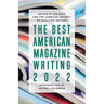The Best American Magazine Writing 2022