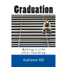 Graduation: Making a Life after Teaching