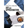 Structural Engineering Art and Approximation