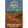 Survival on Mystery Mesa