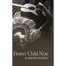 Flower Child Noir