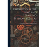 Instructions for Using and Repairing Hydraulic Jacks