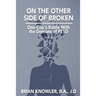 On The Other Side of Broken - One Cop's Battle With the Demons of PTSD