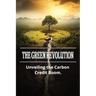 The Green Revolution: Unveiling the Carbon Credit Boom