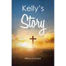 Kelly's Story