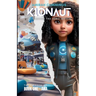 Kionaut: Unleashing The Hero Within