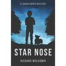 Star Nose: A Cooper North Mystery