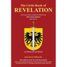 The Little Book of Revelation: John was told to (take) the little book "Warn Every Nation" (Rev. 10:8-11)