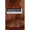 Washing Feet: Servant Leadership in the Church