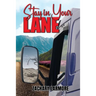 Stay In Your Lane