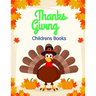 Thanksgiving Childrens Books: Coloring Pages for Children ages 2-5 from funny and variety amazing image.