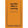 Jennifer Who Is Leaving