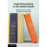 Legal Heterodoxy in the Global South