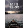Back to the Trees and Caves