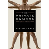 The Private Square: Volume 1: Penises