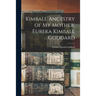 Kimball Ancestry of My Mother, Eureka Kimball Goddard