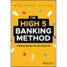 The High-5 Banking Method: A Money System You Can Count on