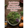 Herbal Kitchen Adventures: 97 Flavorful Recipes Infused with Herbal Goodness
