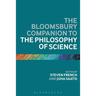 The Bloomsbury Companion to the Philosophy of Science