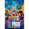 DC Pride: To the Farthest Reaches