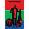 FODAY MUSA SUSO A Village Griot Boy and the World