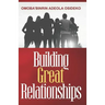 Building Great Relationships