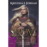 Strong - A Fairy Tale Retelling of the Princess and the Pea