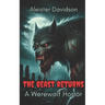 The Beast Returns: A Werewolf Horror