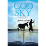 God Sky: Maze 1 Andrew/Malka