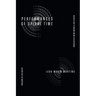 Performances of Spiral Time