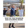 Way of the Warrior Kid Coloring Book