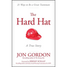 The Hard Hat: 21 Ways to Be a Great Teammate