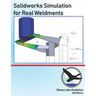 Solidworks Simulation for Real Weldments