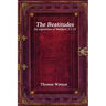 The Beatitudes: An exposition of Matthew 5:1-12