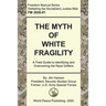 The Myth of White Fragility: A Field Guide to Identifying and Overcoming the Race Grifters