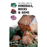 The Firefly Guide to Minerals, Rocks and Gems
