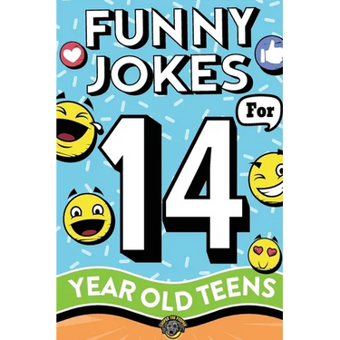 Funny Jokes for 14 Year Old Teens: The Ultimate Q&A, One-Liner, Dad, Knock-Knock, Riddle, and Tongue Twister Collection! Hilarious and Silly Humor for