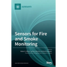 Sensors for Fire and Smoke Monitoring