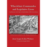 Wheelchair Commandos and Legislative Lions