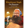 Khushwant Singh on Humour